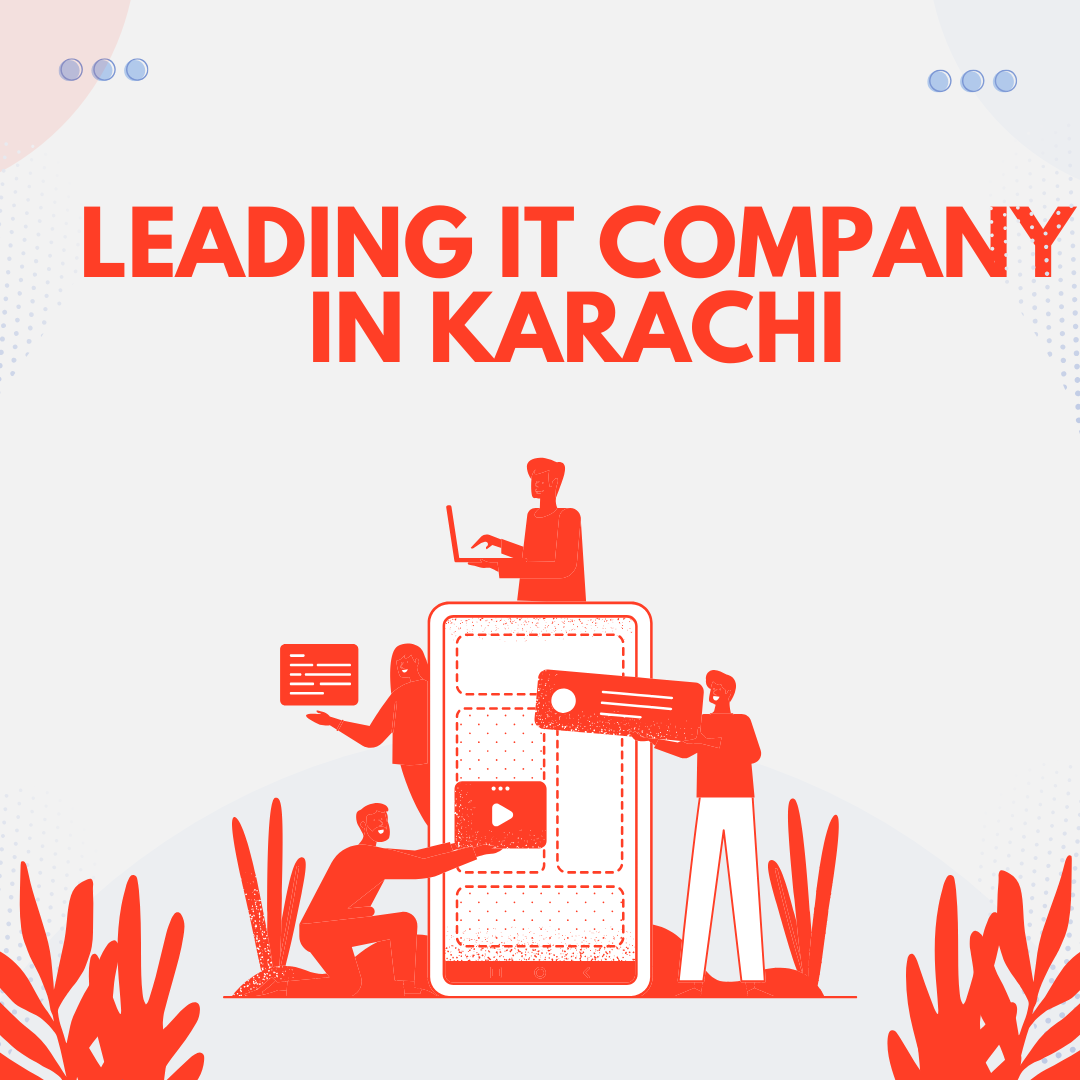 Leading IT Company Karachi